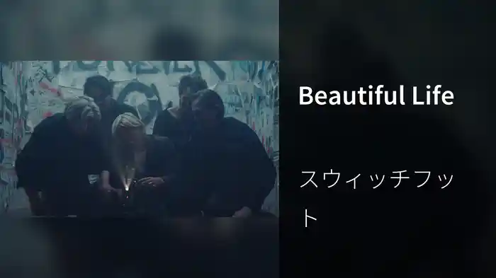 Beautiful Life