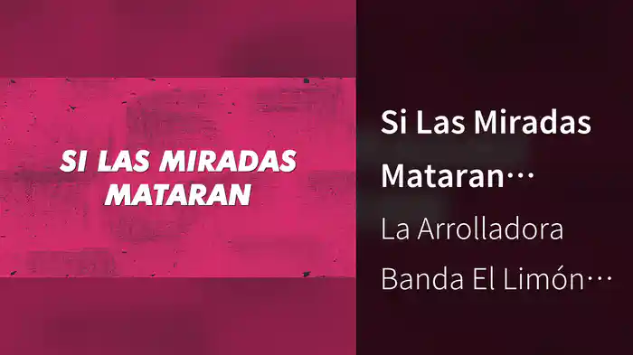 Si Las Miradas Mataran (LETRA)
