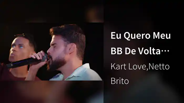 Eu Quero Meu BB De Volta (Ao Vivo)