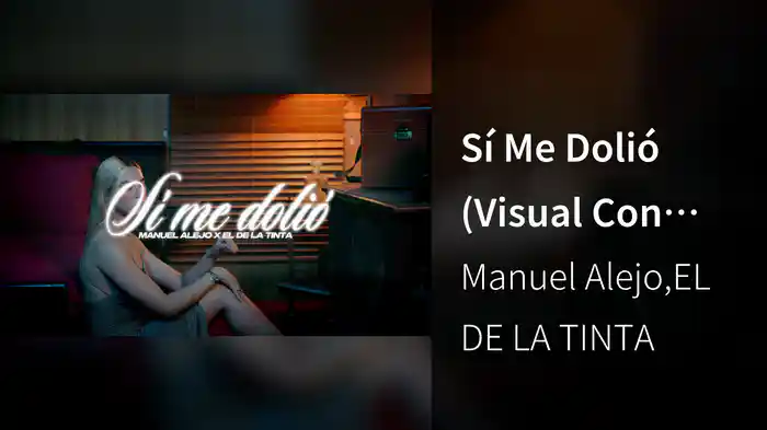 Sí Me Dolió (Visual Con Letra)