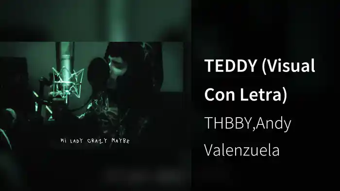 TEDDY (Visual Con Letra)