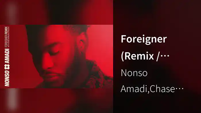 Foreigner (Remix / Audio)