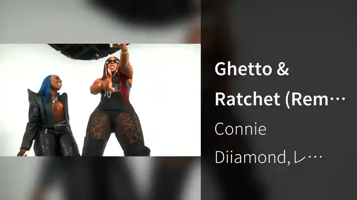 Ghetto & Ratchet (Remy Ma Remix)