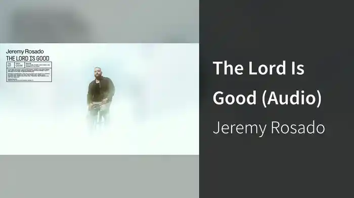The Lord Is Good (Audio)