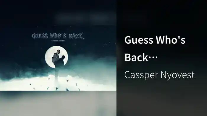 Guess Who's Back (Visualizer)