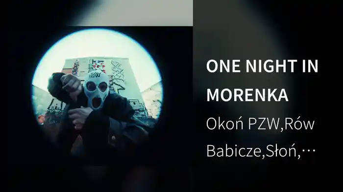 ONE NIGHT IN MORENKA