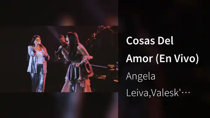 Cosas Del Amor (En Vivo)