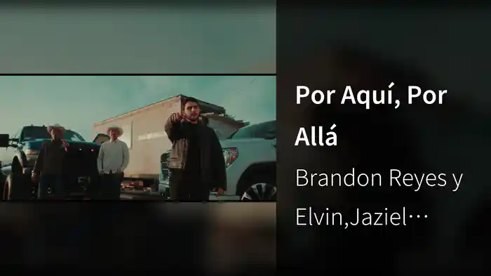 Por Aquí, Por Allá