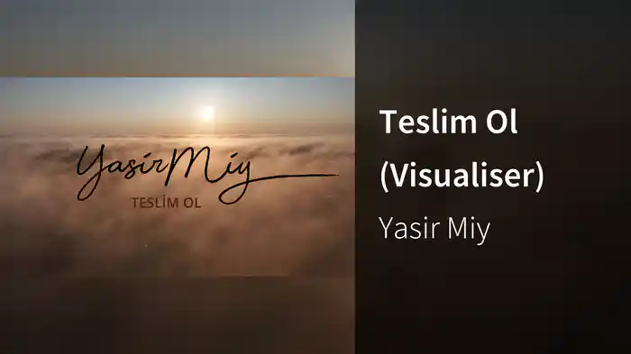 Teslim Ol (Visualiser)