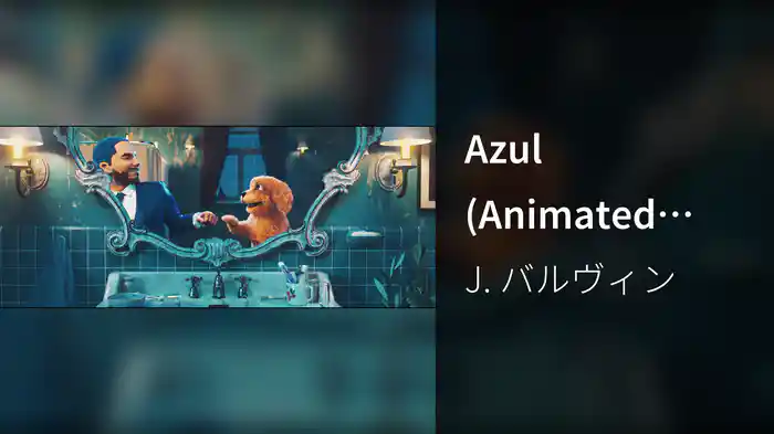 Azul (Animated Video)