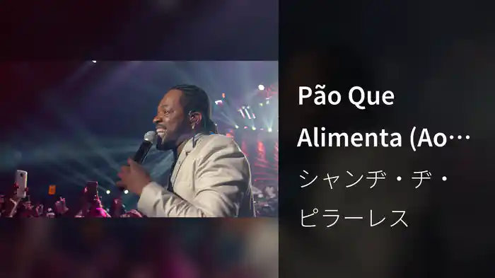 Pão Que Alimenta (Ao Vivo No Rio De Janeiro / 2019)