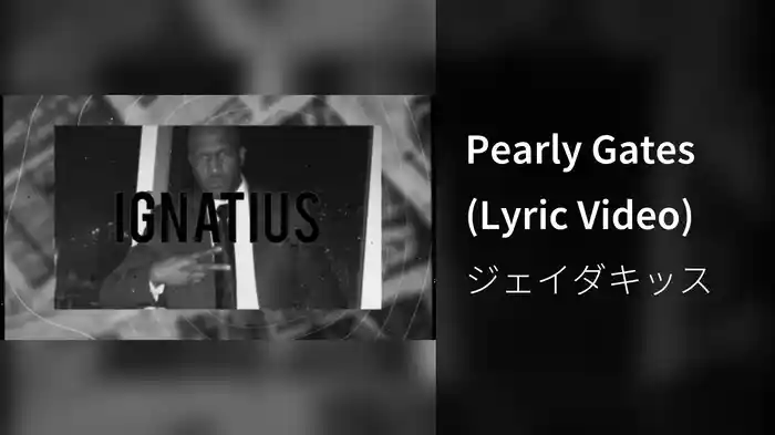 Pearly Gates (Lyric Video)