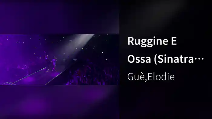 Ruggine E Ossa (Sinatra Live @ Mediolanum Forum 2019)