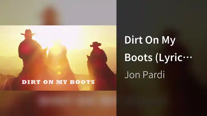Dirt On My Boots (Lyric Video)