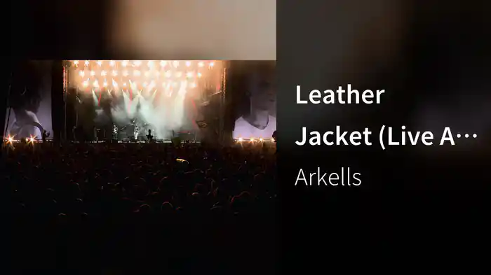 Leather Jacket (Live At WayHome Music & Arts Festival)