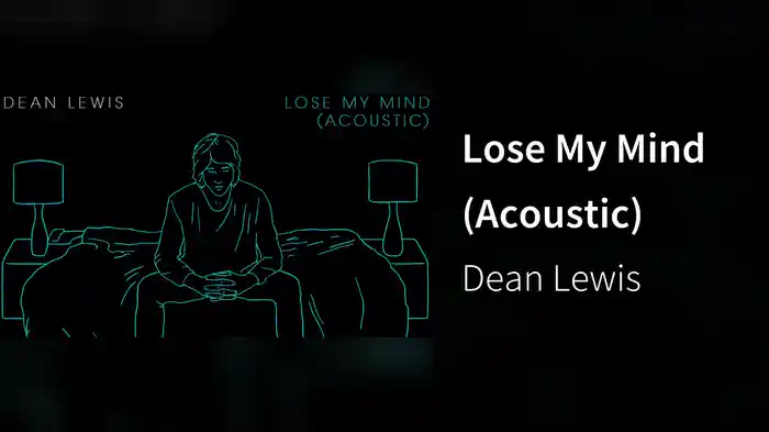 Lose My Mind (Acoustic)