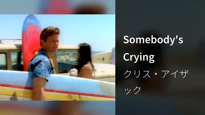 Somebody's Crying