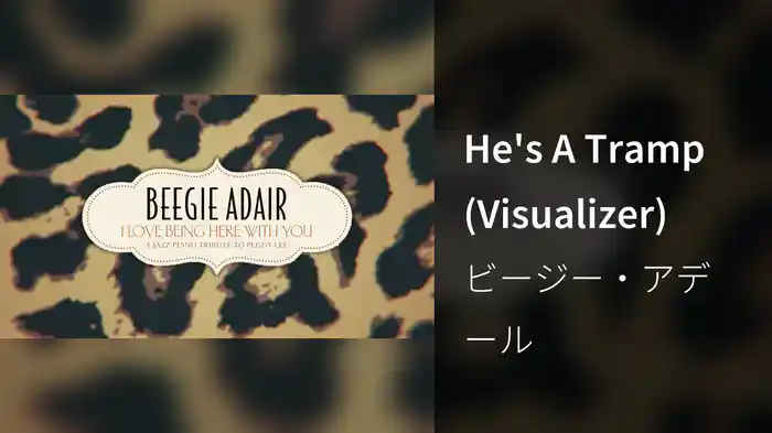 He's A Tramp (Visualizer)