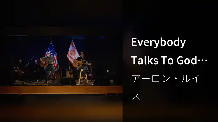 Everybody Talks To God (Live From Fort Campbell)