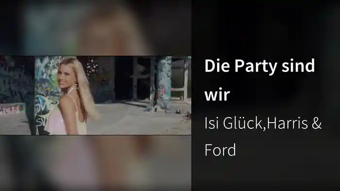 Die Party sind wir