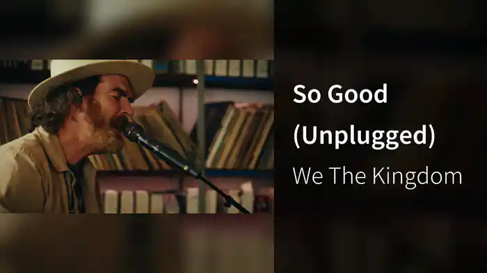 So Good (Unplugged)