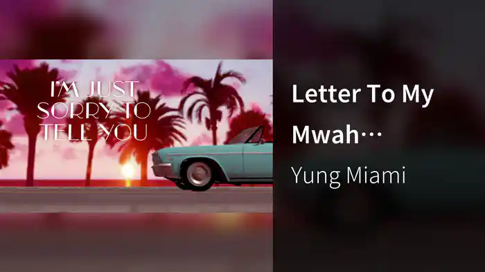 Letter To My Mwah (Interlude) (Lyric Video)