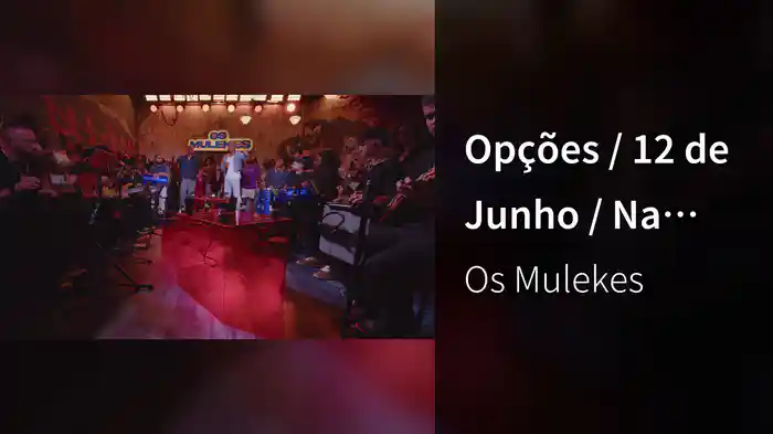 Opções / 12 de Junho / Na Boa (Ao Vivo No Rio De Janeiro / 2026)