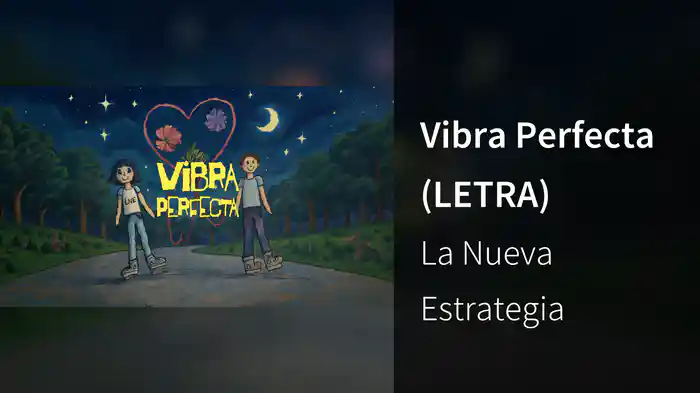 Vibra Perfecta (LETRA)