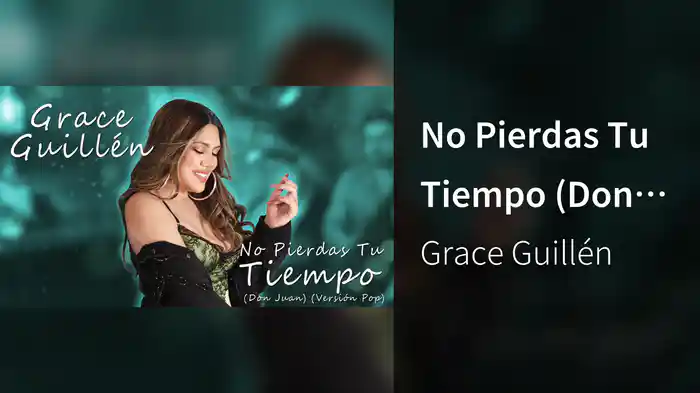 No Pierdas Tu Tiempo (Don Juan) (LETRA / Pop)