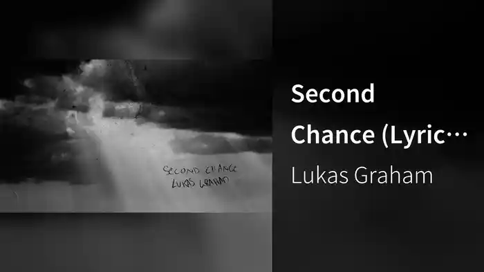 Second Chance (Lyric Video)