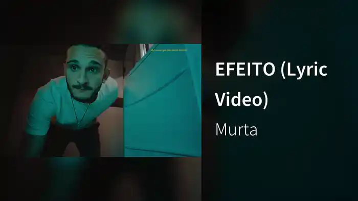 EFEITO (Lyric Video)