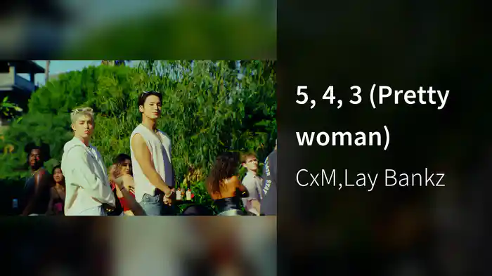 5, 4, 3 (Pretty woman)