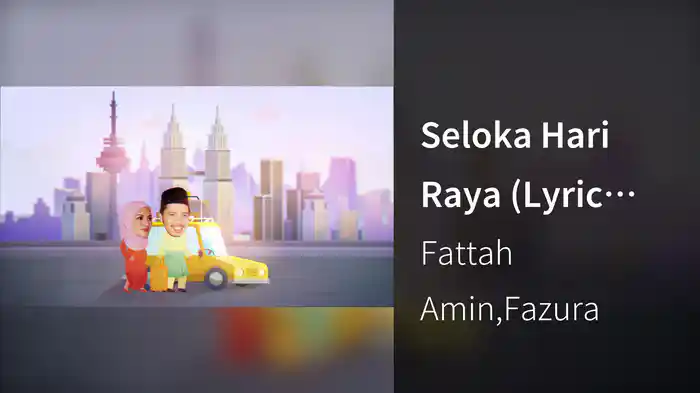 Seloka Hari Raya (Lyric Video)