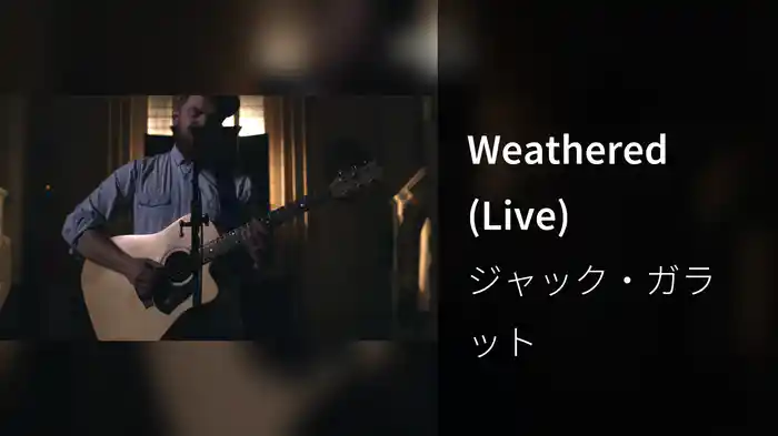Weathered (Live)
