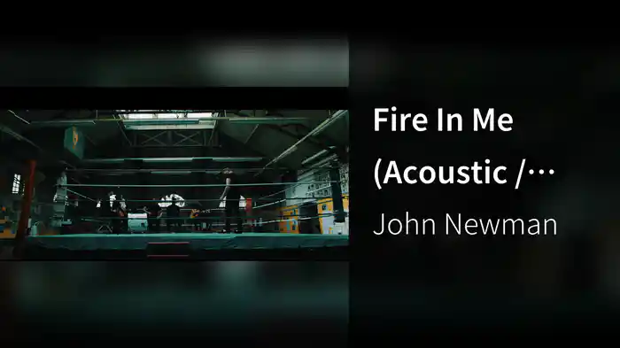 Fire In Me (Acoustic / Live At Repton Boxing Club)