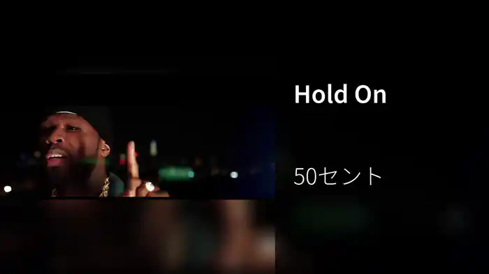 Hold On