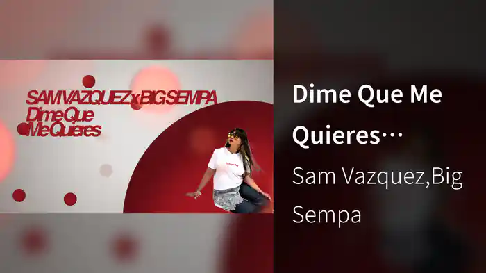 Dime Que Me Quieres (LETRA)