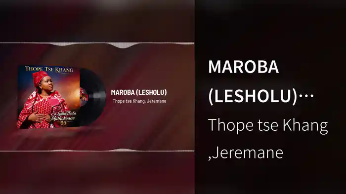 MAROBA (LESHOLU) (Visualizer)
