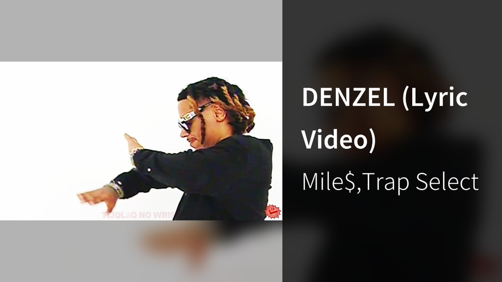 DENZEL (Lyric Video)(音楽・ライブ / 2026) - 動画配信 | U-NEXT 31日間無料トライアル