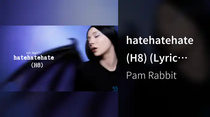 hatehatehate (H8) (Lyric Video)