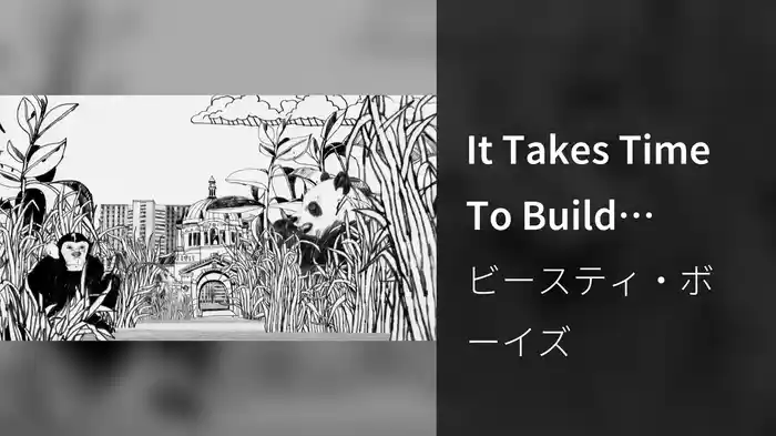 It Takes Time To Build (Visualizer)