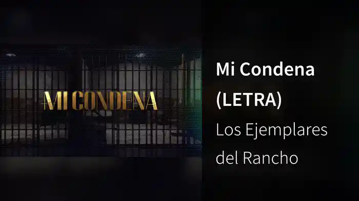 Mi Condena (LETRA)