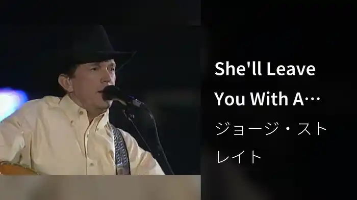 She'll Leave You With A Smile (Live From The Astrodome)