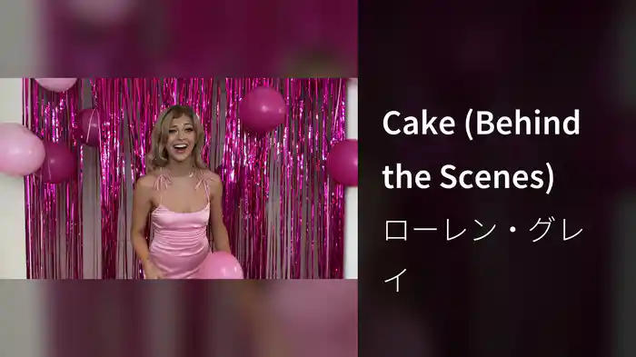 Cake (Behind the Scenes)