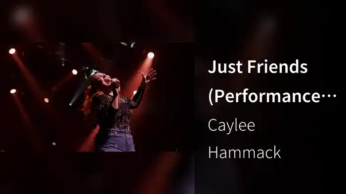 Just Friends (Performance Video)