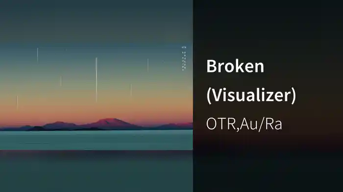 Broken (Visualizer)
