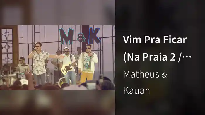 Vim Pra Ficar (Na Praia 2 / Ao Vivo)