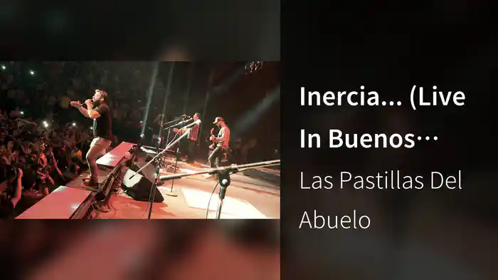 Inercia... (Live In Buenos Aires / 2016)