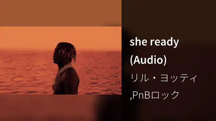 she ready (Audio)