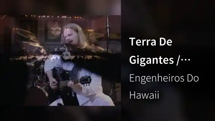 Terra De Gigantes / Quanto Vale A Vida (Ao Vivo)